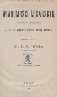 Wiadomości Lekarskie : czasopismo miesięczne poświęcone wszystkim gałęziom wiedzy lekarskiej. R. 1, 1886/1887, Spis rzeczy