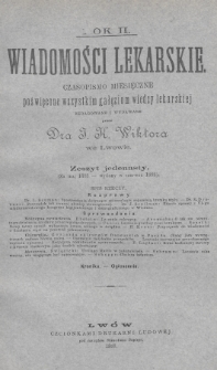 Wiadomości Lekarskie : czasopismo miesięczne poświęcone wszystkim gałęziom wiedzy lekarskiej. R. 2, 1887/1888, nr 11