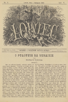 Łowiec. R. 5, 1882, nr 8