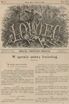 Łowiec : organ Gal. Towarzystwa Łowieckiego. R. 16, 1893, nr 8