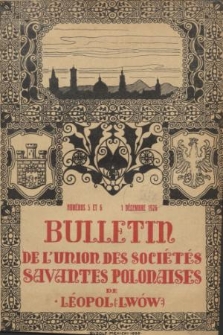 Bulletin de l'Union des Sociétés Savantes Polonaises de Léopol (Lwów). 1923/1924, Numéro 5 et 6