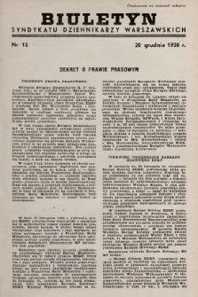 Biuletyn Syndykatu Dziennikarzy Warszawskich. 1938, nr 15