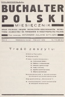 Buchalter Polski : organ Polskiego Związku Buchalterów-Rzeczoznawców, Buchalterów-Bilansistów i Ich Pomocników w Rzeczypospolitej Polskiej. R. 8, 1935, nr 7-8