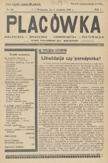 Placówka Polityczna-Społeczna-Gospodarcza-Kulturalna : pismo tygodniowe dla wszystkich. R. 1, 1929, nr 40