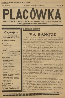 Placówka Polityczna-Społeczna-Gospodarcza-Kulturalna : pismo tygodniowe dla wszystkich. R. 2, 1930, nr 15