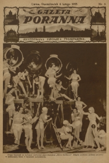 Gazeta Poranna : ilustrowana kronika tygodniowa. 1933, nr 6