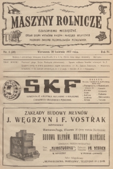 Maszyny Rolnicze : czasopismo miesięczne : organ Grupy Wytwórni Maszyn i Narzędzi Rolniczych Polskiego Związku Przemysłowców Metalowych. R. 4, 1927, nr 4