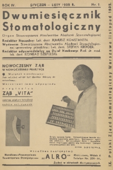 Dwumiesięcznik Stomatologiczny : organ Stowarzyszenia Absolwentów Akademii Stomatologicznej. R. 4, 1938, nr 1