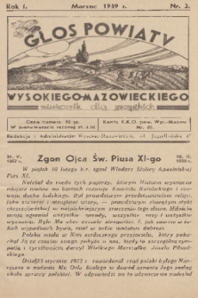 Głos Powiatu Wysokiego-Mazowieckiego : miesięcznik dla wszystkich. R. 1, 1939, nr 3