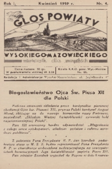 Głos Powiatu Wysokiego-Mazowieckiego : miesięcznik dla wszystkich. R. 1, 1939, nr 4