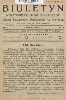 Biuletyn Wołyńskiego T-wa Rolniczego : organ towarzystw rolniczych na Wołyniu. 1927, nr 1