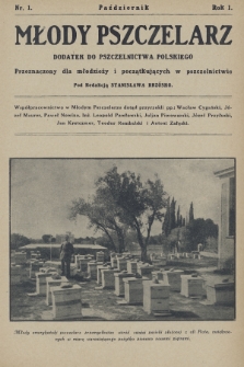 Młody Pszczelarz : dodatek do „Pszczelnictwa Polskiego” przeznaczony dla młodzieży i początkujących w pszczelnictwie. 1929, nr 1
