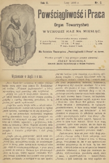 Powściągliwość i Praca : organ Towarzystwa. R. 2, 1899, nr 2
