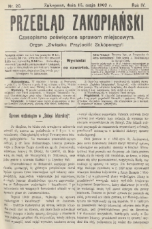 Przegląd Zakopiański: czasopismo poświęcone sprawom miejscowym : organ „Związku Przyjaciół Zakopanego”. R. 4, 1902, nr 20