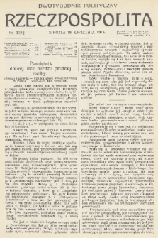 Rzeczpospolita : dwutygodnik polityczny. [R. 6], 1914, nr 118