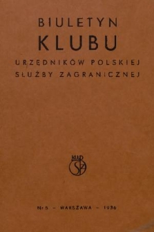 Biuletyn Klubu Urzędników Polskiej Służby Zagranicznej. 1936, nr 5