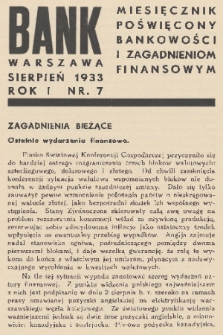 Bank : miesięcznik poświęcony bankowości i zagadnieniom finansowym. R. 1, 1933, nr 7