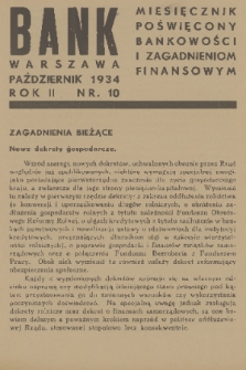 Bank : miesięcznik poświęcony bankowości i zagadnieniom finansowym. R. 2, 1934, nr 10