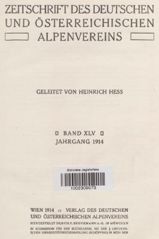 Zeitschrift des Deutschen und Österreichischen Alpenvereins. Jg. 45, 1914