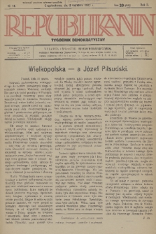 Republikanin : tygodnik demokratyczny. R. 2, 1927, No. 14