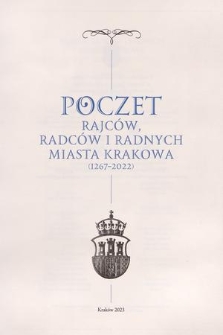 Poczet rajców, radców i radnych miasta Krakowa (1267-2022)