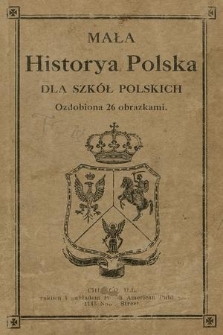 Mała historya polska dla szkół polskich