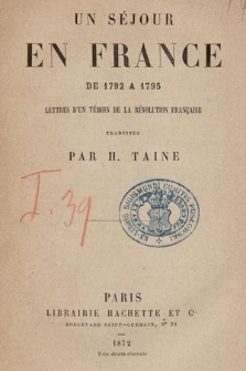 Un séjour en France de 1792 a 1795 : lettres d' un témoin de la révolution française