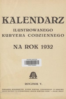 Kalendarz Ilustrowanego Kuryera Codziennego na Rok 1932