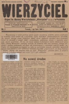Wierzyciel : organ Zw. Obrony Wierzytelności „Wierzyciel” Tow. sąd. zar. w Poznaniu. R. 1, 1928, nr 1
