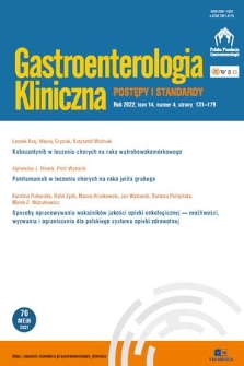 Gastroenterologia Kliniczna : postępy i standardy. T. 14, 2022, nr 4
