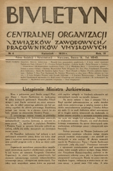 Biuletyn Centralnej Organizacji Związków Zawodowych Pracowników Umysłowych. R. 4, 1929, Nr 4
