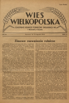 Wieś Wielkopolska : czasopismo rolnicze poświęcone organizacji wsi i produkcji rolnej. R. 2, 1946, Nr 24