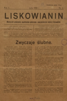 Liskowianin : miesięcznik poświęcony zagadnieniom społecznym z uwzględnieniem instytucji liskowskich. R. 5, 1930, nr 2