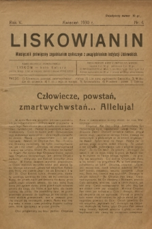 Liskowianin : miesięcznik poświęcony zagadnieniom społecznym z uwzględnieniem instytucji liskowskich. R. 5, 1930, nr 4