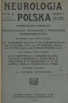 Neurologja Polska. T. 2, 1911, z. 1