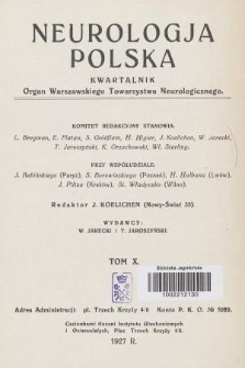 Neurologja Polska. T. 10, 1927, Spis rzeczy zawartych w tomie X-ym „Neurologji Polskiej”