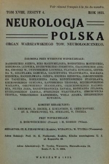 Neurologja Polska : organ Warszawskiego Tow. Neurologicznego. T. 18, 1935, z. 4