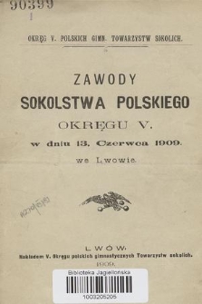 Zawody sokolstwa polskiego okręgu V w dniu 13. czerwca 1909, we Lwowie