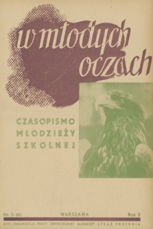W Młodych Oczach : czasopismo młodzieży szkolnej. R. 2, 1938, Nr 2
