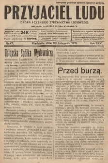 Przyjaciel Ludu : organ Polskiego Stronnictwa Ludowego. 1919, nr 47