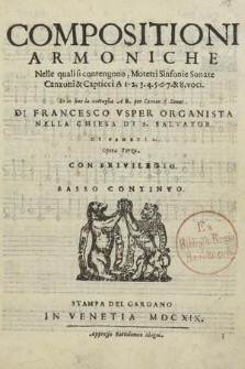 Compositioni armoniche nelle quali si contengono, Motetti Sinfonie Sonate. Basso Continvo