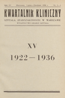 Kwartalnik Kliniczny Szpitala Starozakonnych w Warszawie : wydawnictwo lekarzy szpitala. R. 15, 1936, Nr 3-4