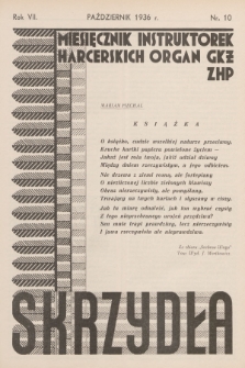 Skrzydła : miesięcznik instruktorek harcerskich : organ GKŻ ZHP, R. 7, 1936, Nr 10