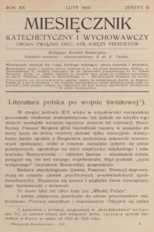 Miesięcznik Katechetyczny i Wychowawczy : organ Związku Diecezjalnych Kół Księży Prefektów. R.20, 1931, z. 2