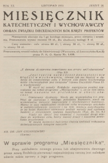 Miesięcznik Katechetyczny i Wychowawczy : organ Związku Diecezjalnych Kół Księży Prefektów. R.20, 1931, z. 9