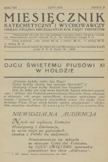 Miesięcznik Katechetyczny i Wychowawczy : organ Związku Diecezjalnych Kół Księży Prefektów. R.21, 1932, z. 2