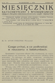 Miesięcznik Katechetyczny i Wychowawczy : organ Związku Diecezjalnych Kół Księży Prefektów. R.21, 1932, z. 8