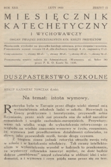 Miesięcznik Katechetyczny i Wychowawczy : organ Związku Diecezjalnych Kół Księży Prefektów. R.22, 1933, z. 2