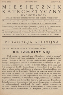 Miesięcznik Katechetyczny i Wychowawczy : organ Związku Diecezjalnych Kół Księży Prefektów. R.23, 1934, z. 9