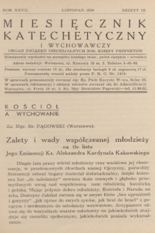 Miesięcznik Katechetyczny i Wychowawczy : organ Związku Diecezjalnych Kół Księży Prefektów. R.27, 1938, z. 9